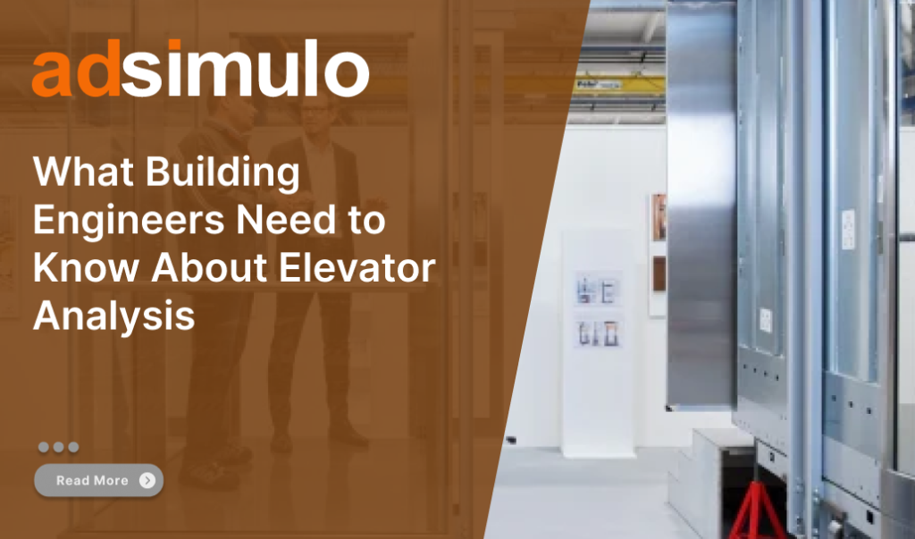 What Building Engineers Need to Know About Elevator Analysis